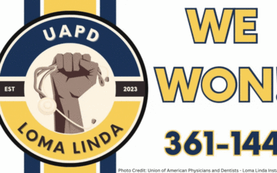 Loma Linda Medical Residents and Fellows Achieve Unionization