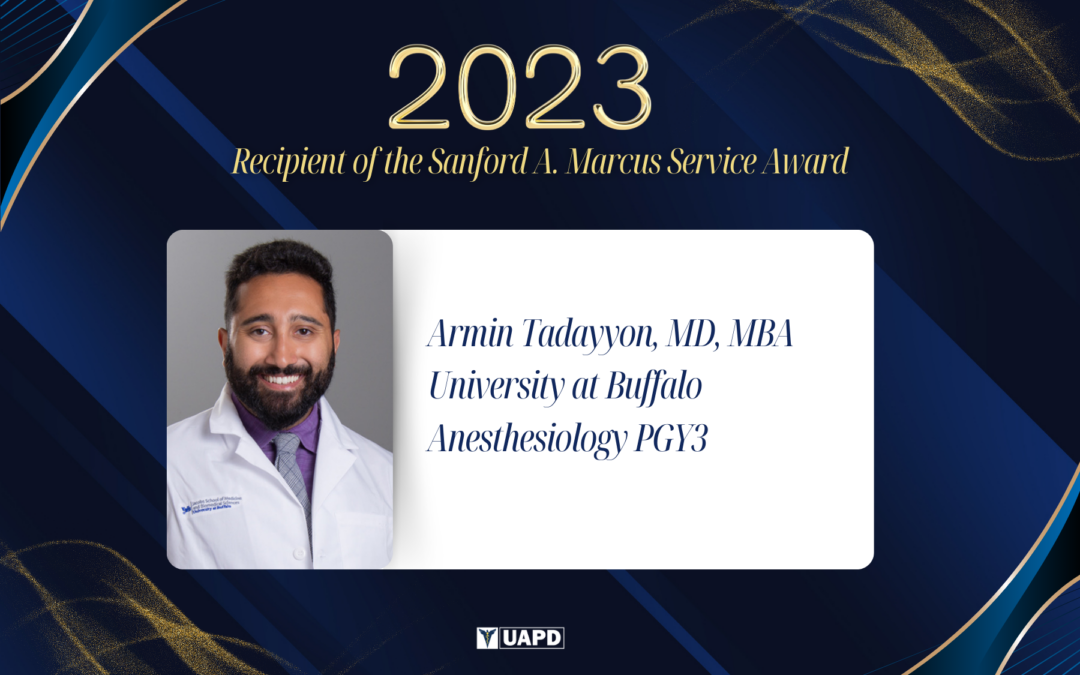 The UAPD Honors Dr. Armin Tadayyon with the Sanford A. Marcus Service Award