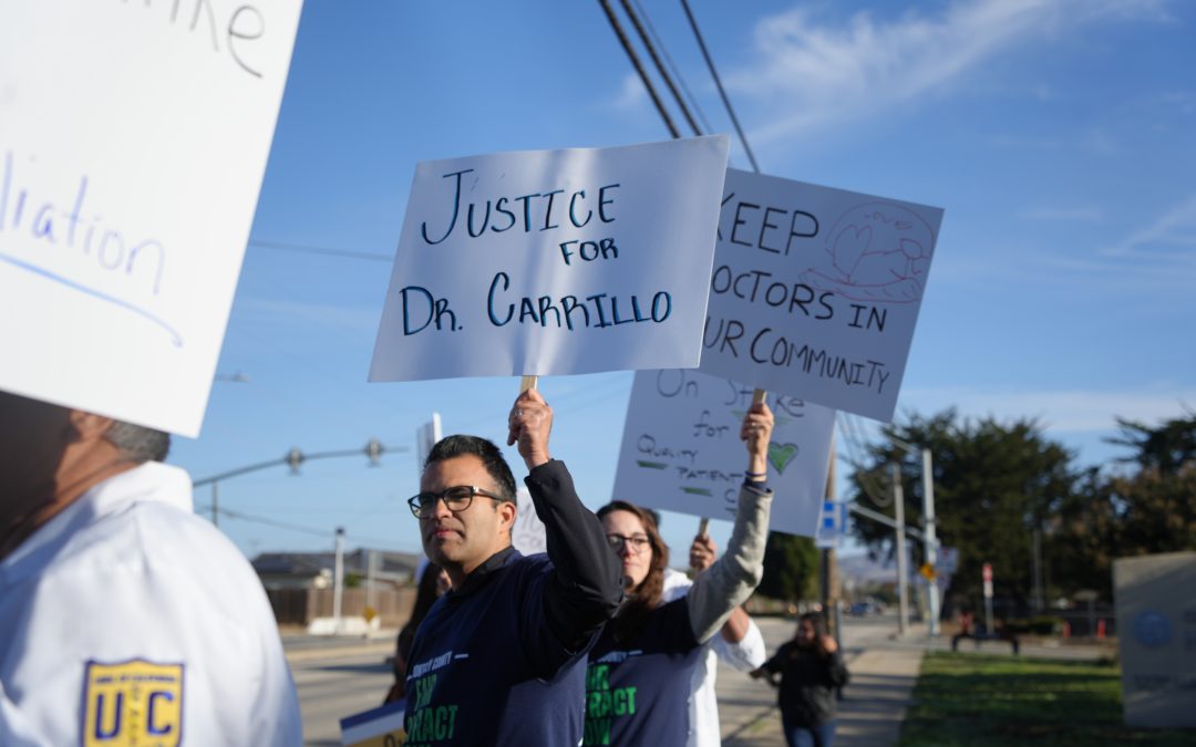 Union and Community Action Wins Doctor’s Reinstatement in Monterey County