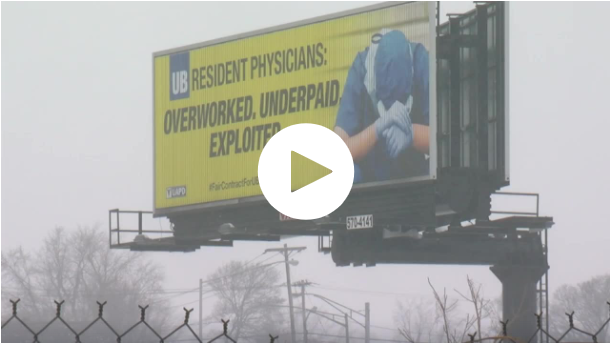 Billboards Claim UB Resident Physicians are ‘Overworked. Underpaid. Exploited.’